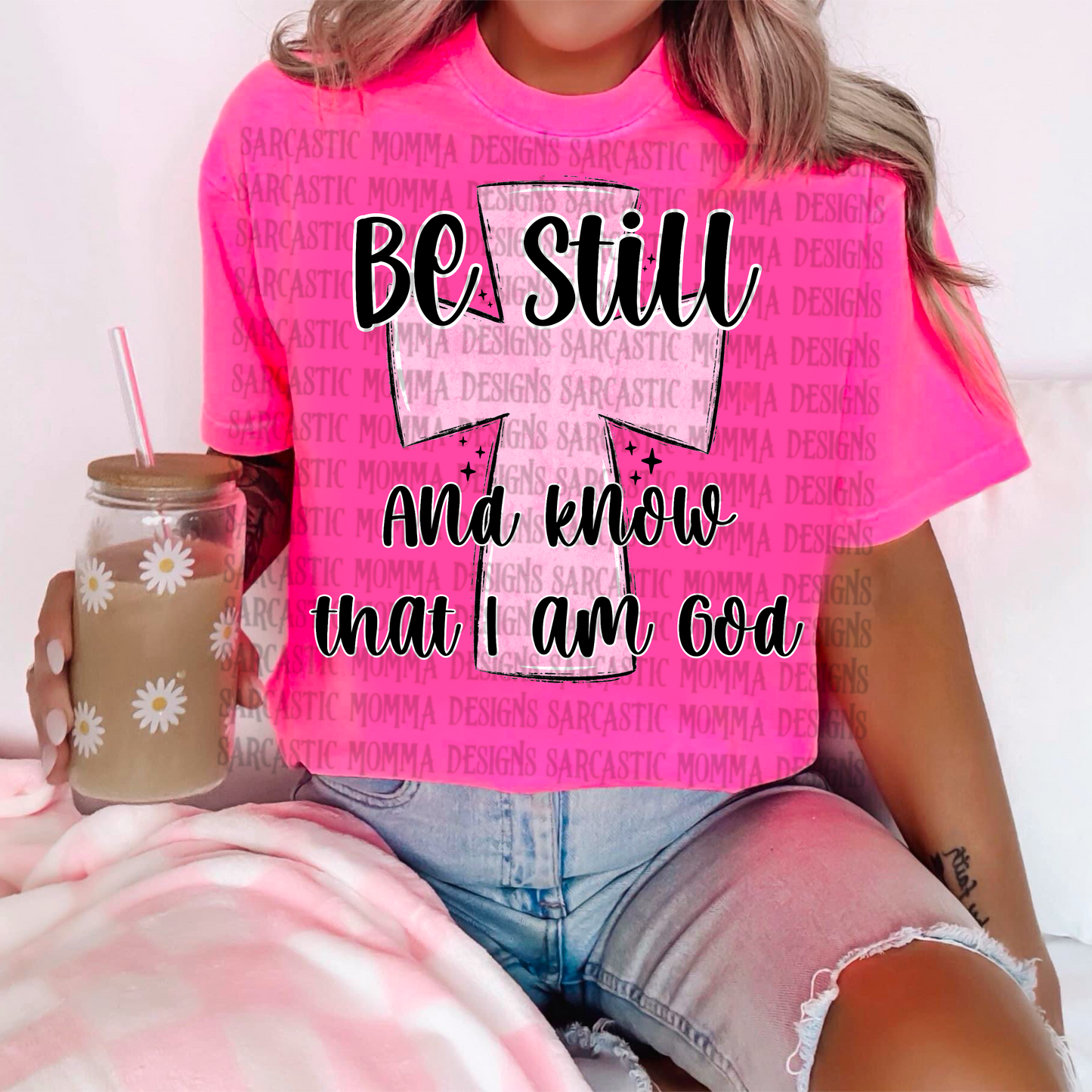 Be Still And Know That I Am God PNG File