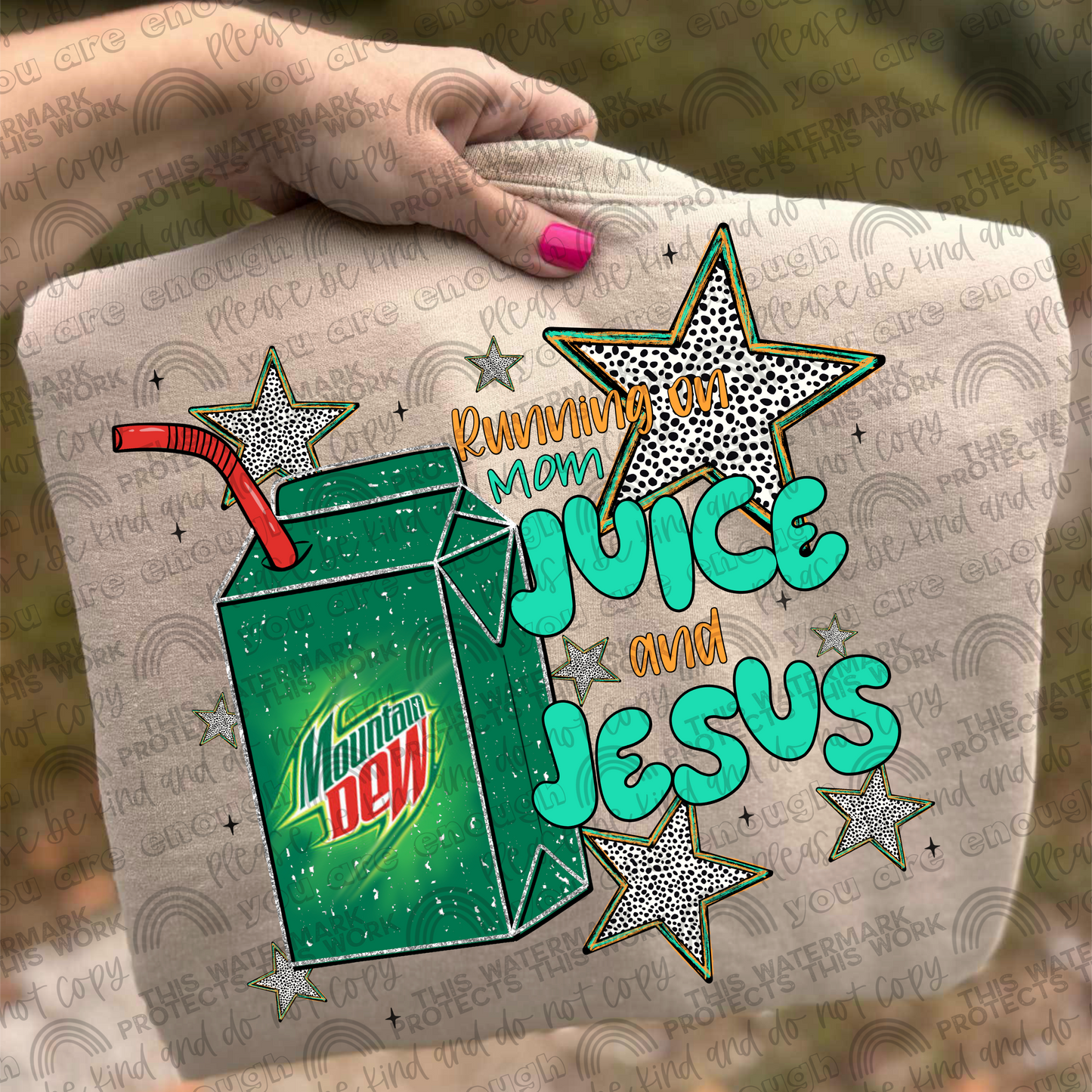 Mt Dew Running On Mom Juice & Jesus PNG File