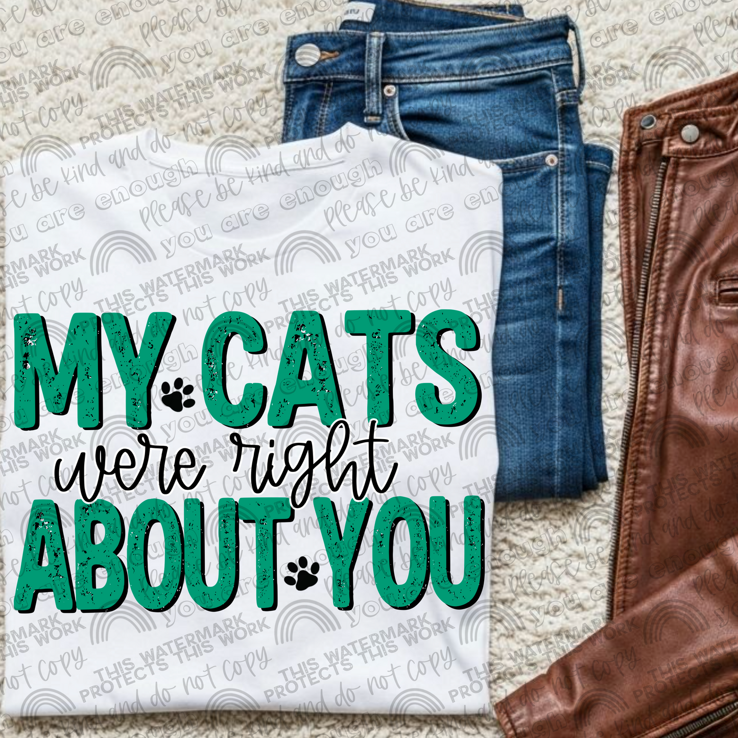 My Cats Were Right About You PNG File