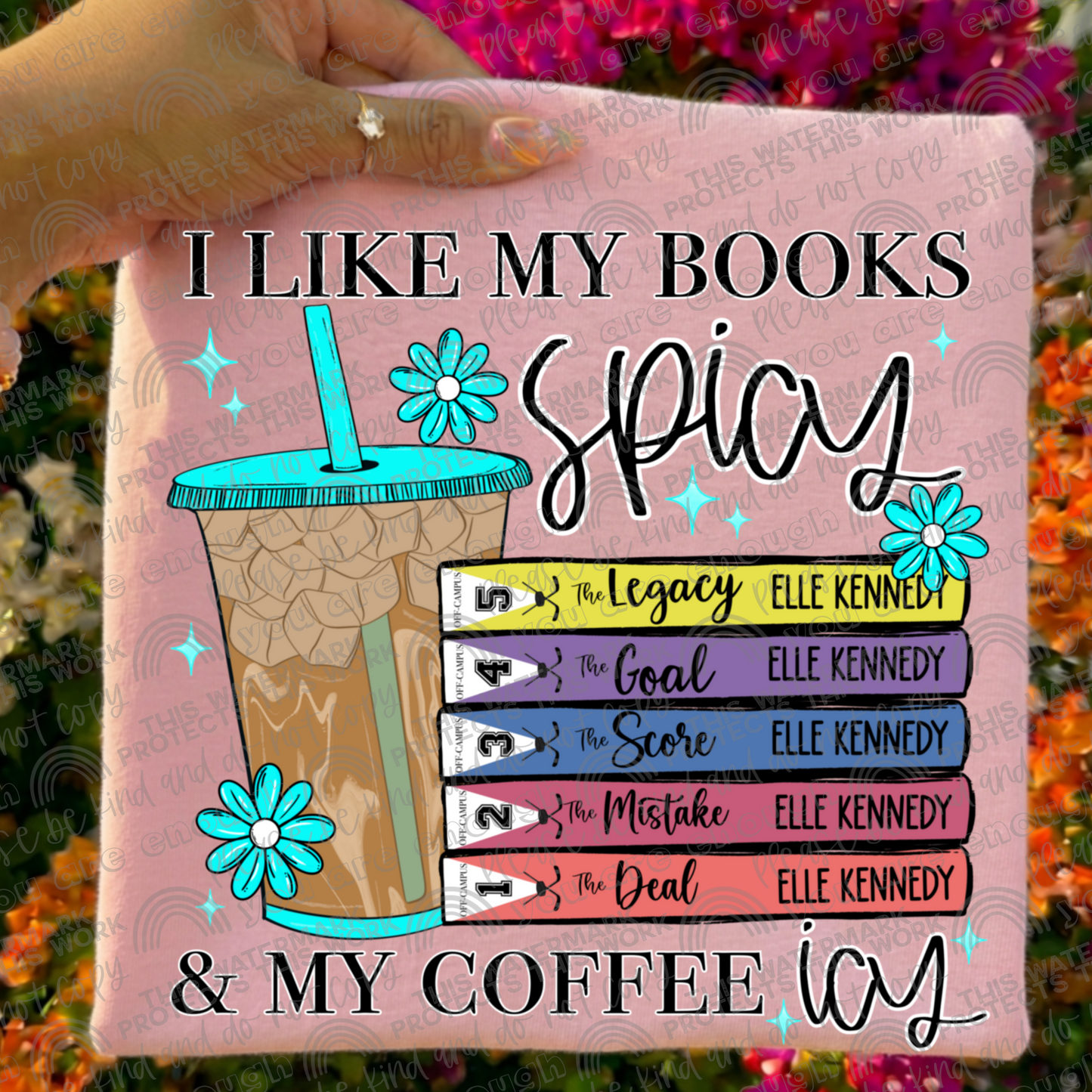I Like My Books Spicy & My Coffee Icy Off Campus PNG File