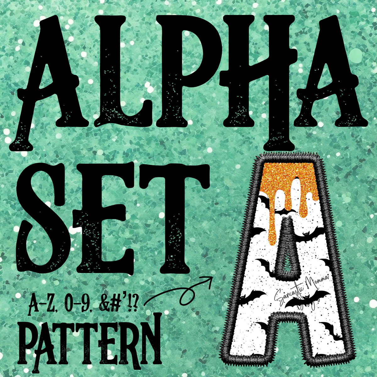 Bats Orange Drip Alpha Set