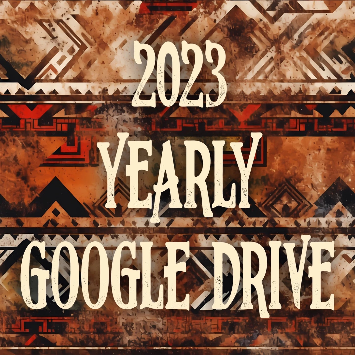 2023 Yearly Google Drive (8 Months)