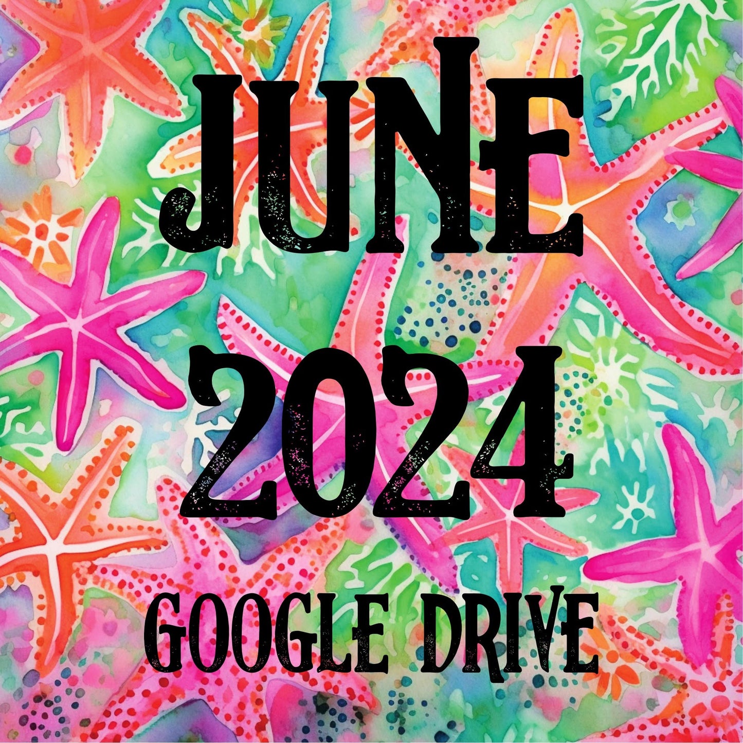 June 2024 Monthly Google Drive