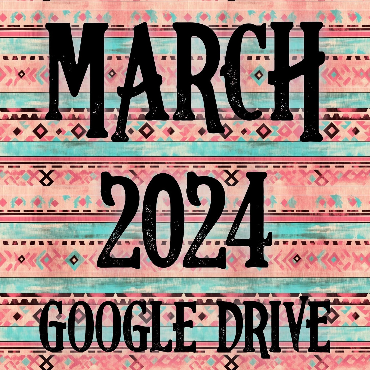 March 2024 Monthly Google Drive