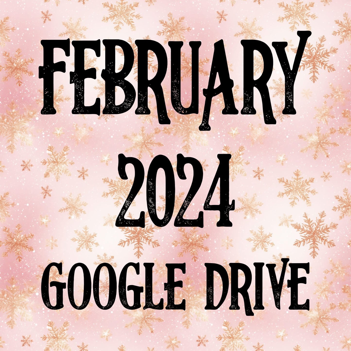 February 2024 Monthly Google Drive