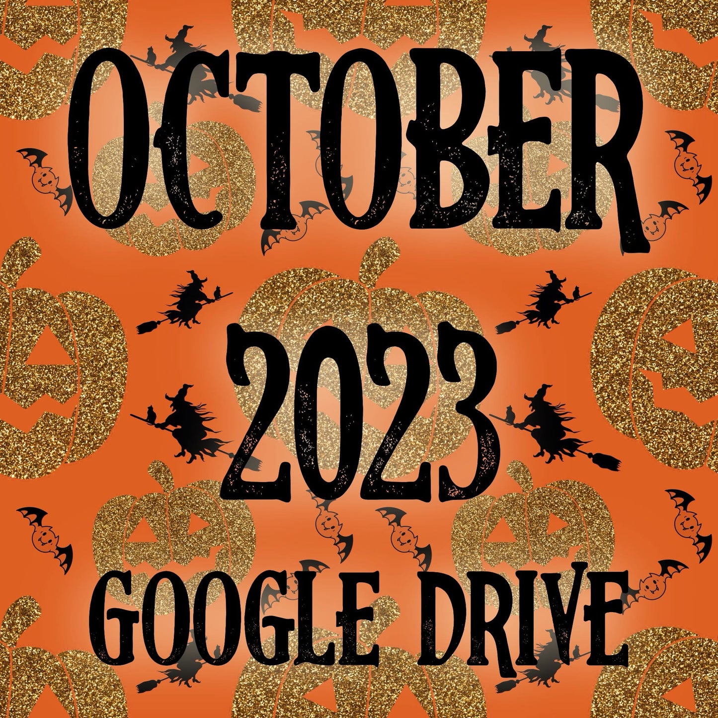 October 2023 Monthly Google Drive