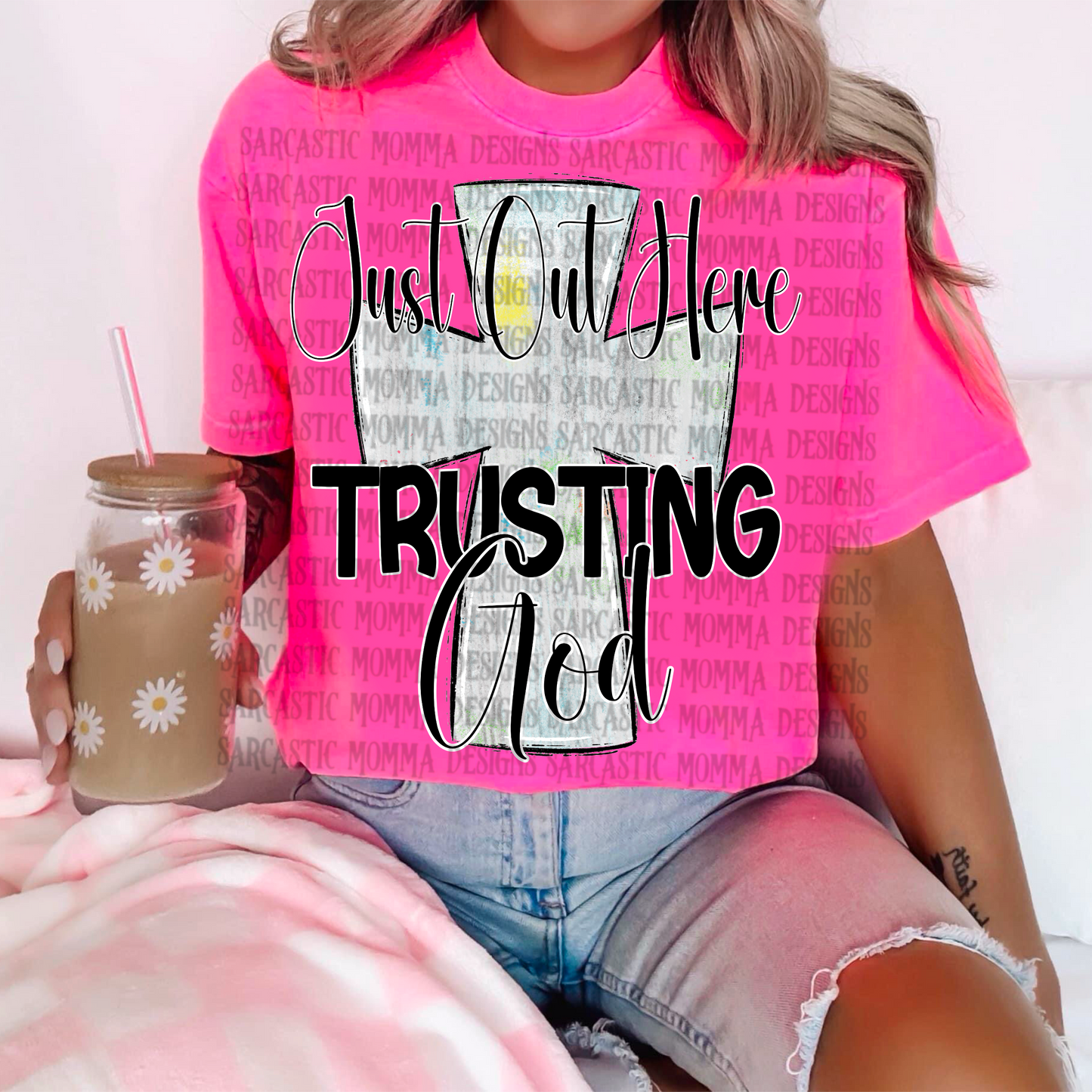 Just Out Here Trusting God PNG File