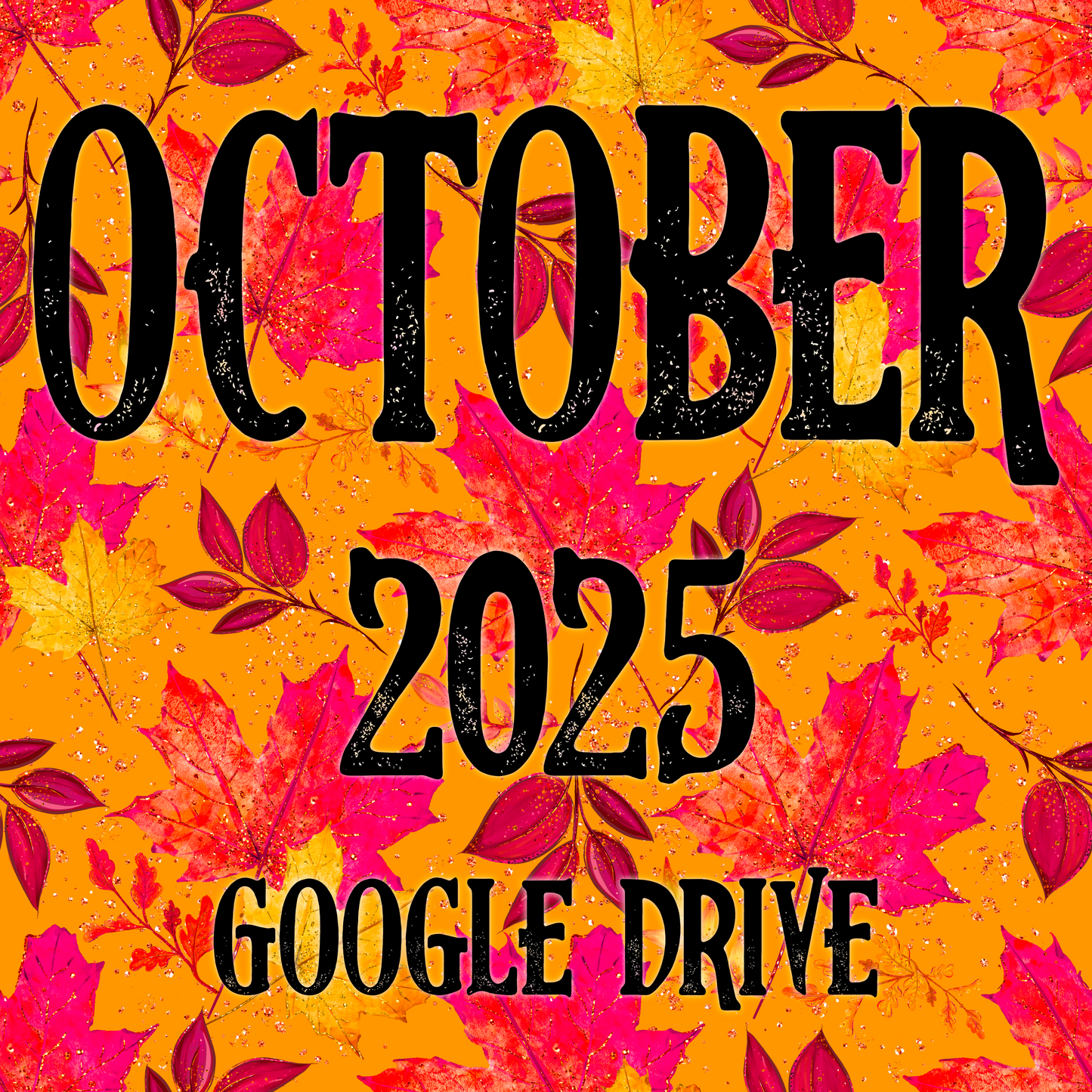 October 2025 Monthly Google Drive