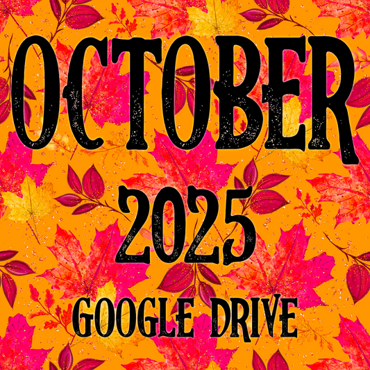 October 2025 Monthly Google Drive