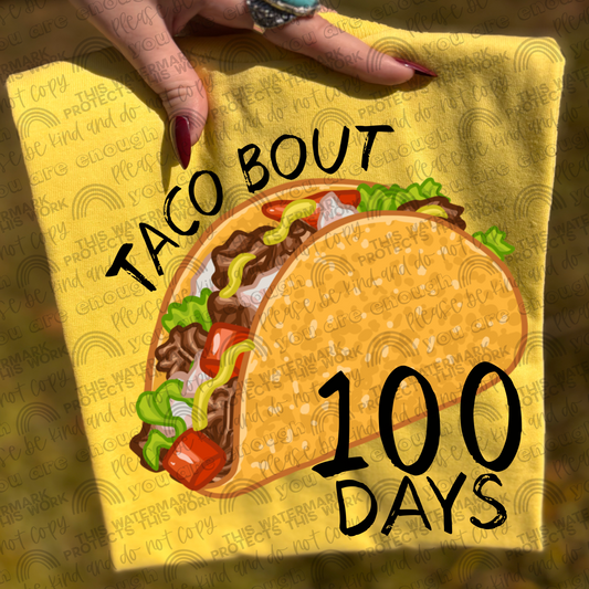 Taco Bout 100 Days PNG File