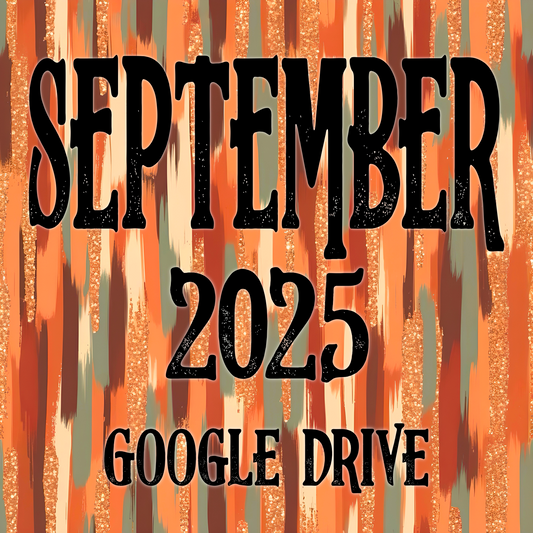 September 2025 Monthly Google Drive