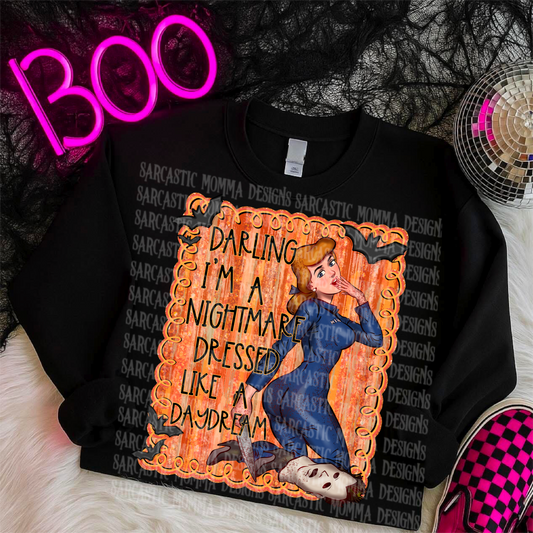 Darling I’m a Nightmare Dressed Like a Daydream Cinderella-Myers PNG File