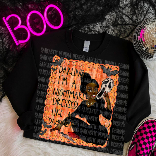 Darling I’m a Nightmare Dressed Like a Daydream Tiana-Ghostface PNG File