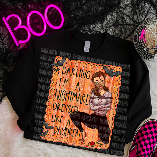 Darling I’m a Nightmare Dressed Like a Daydream Belle-Hannibal PNG File