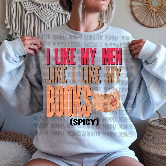 I Like My Men Like I Like My Books Spicy PNG File