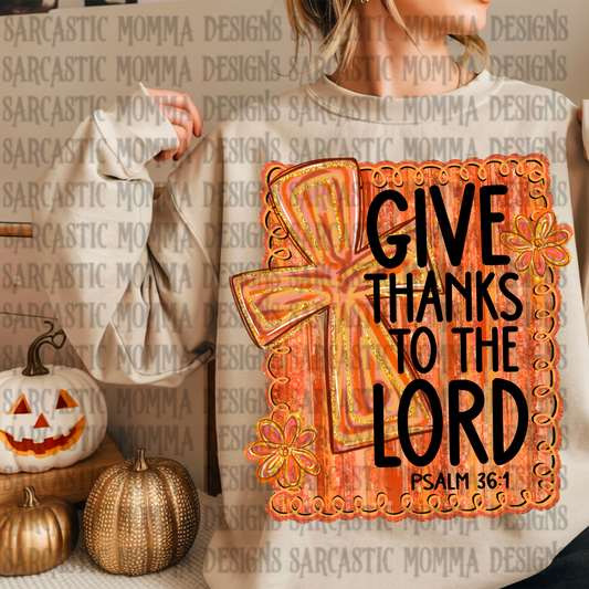 Give Thanks To The Lord PNG File