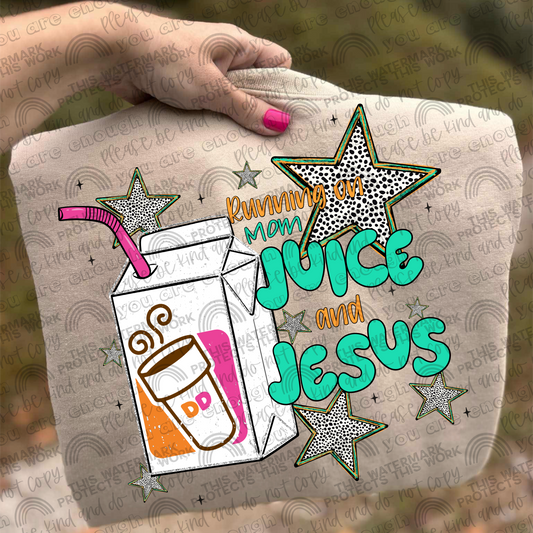 Dunkin Running On Mom Juice & Jesus PNG File