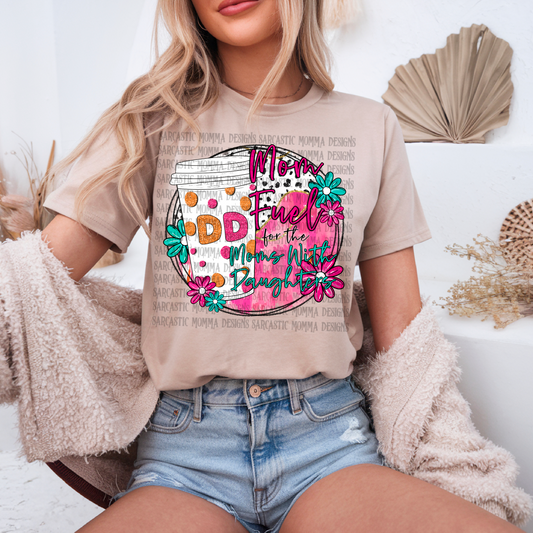 Mom Fuel for the Moms With Daughters Dunkin For PNG File