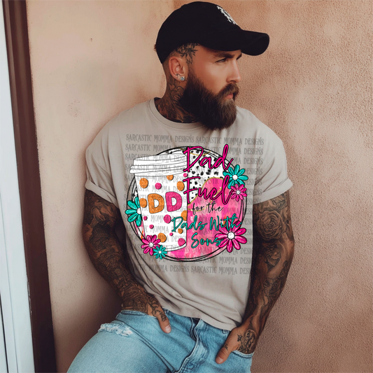 Dad Fuel for the Dads With Sons Dunkin For PNG File