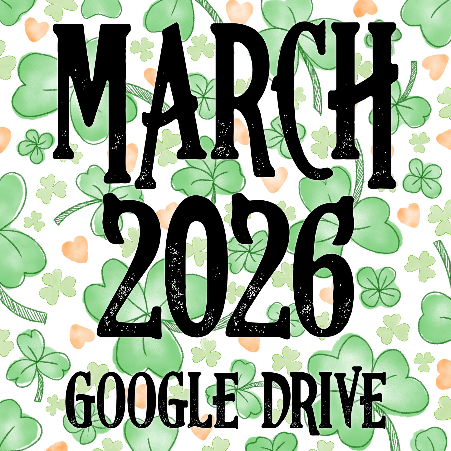 March 2026 Monthly Google Drive