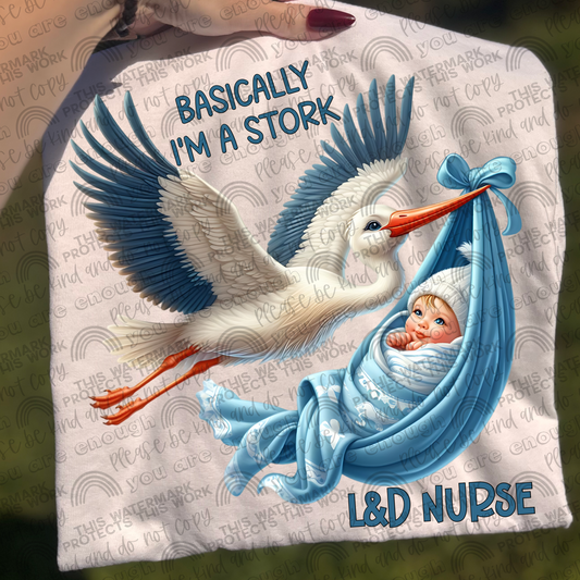 Basically I’m a Stork L&D Nurse PNG File