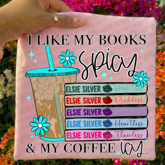 I Like My Books Spicy & My Coffee Icy Chestnut Springs PNG File