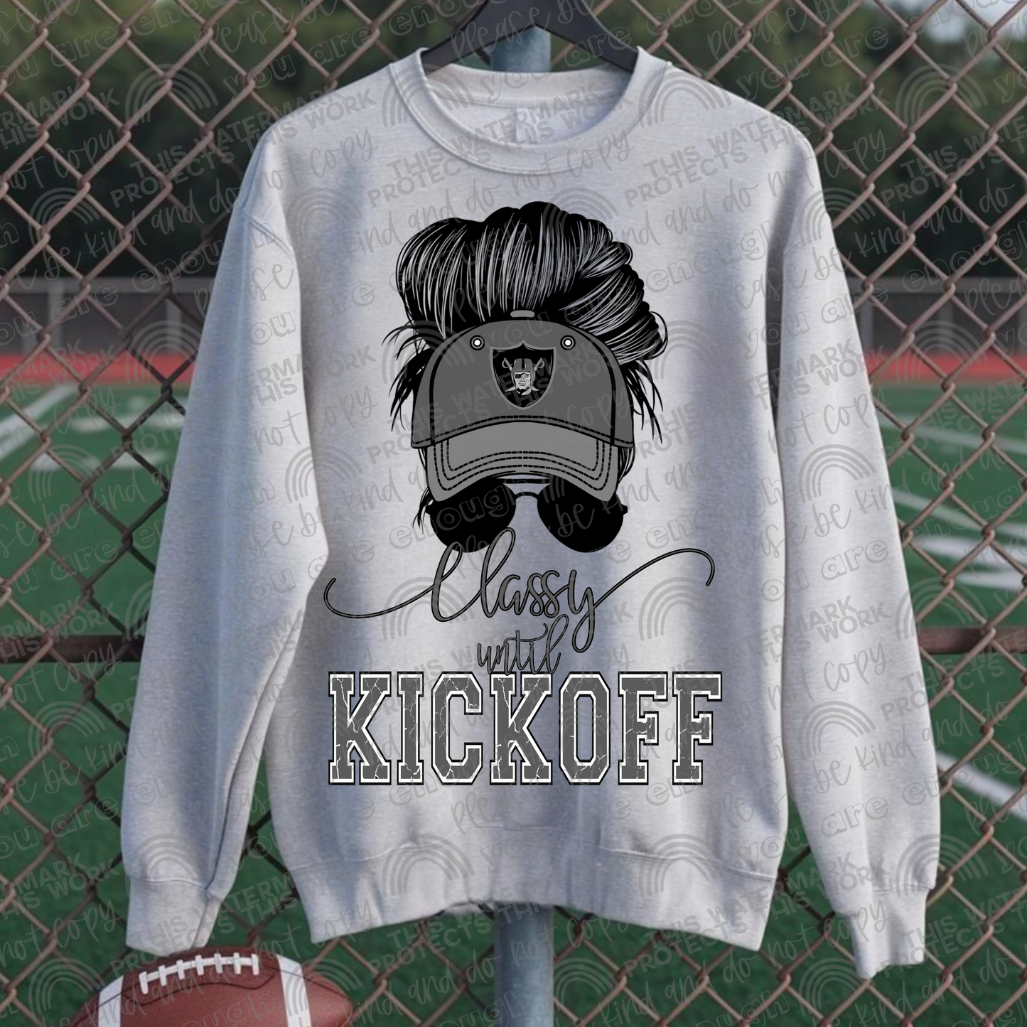 Classy Until Kickoff Messy Bun Hat Raiders PNG File