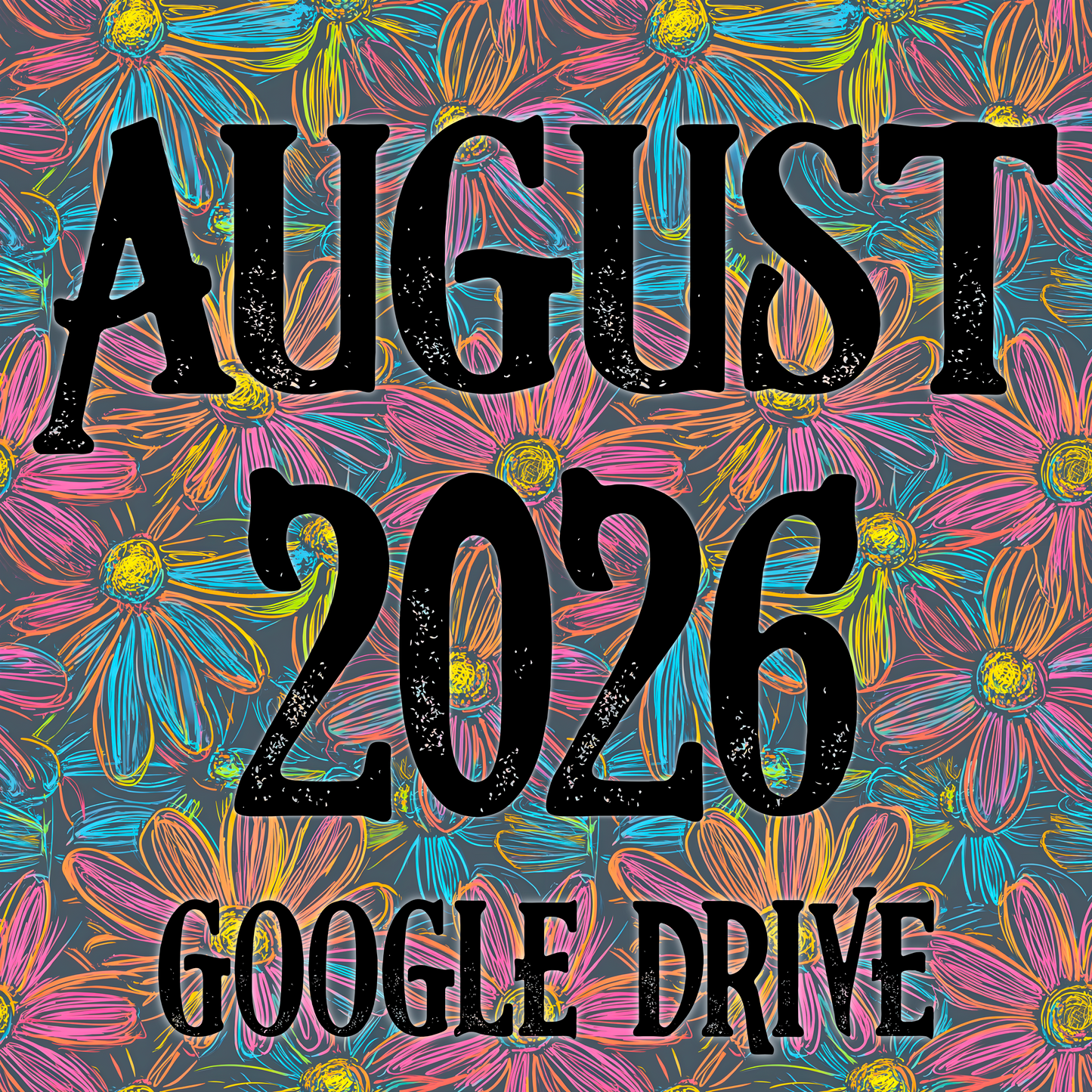 August 2026 Monthly Google Drive