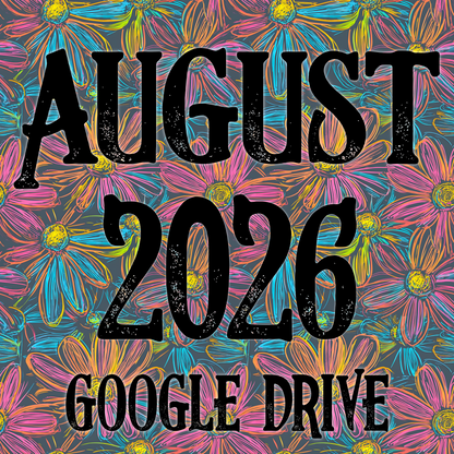 August 2026 Monthly Google Drive