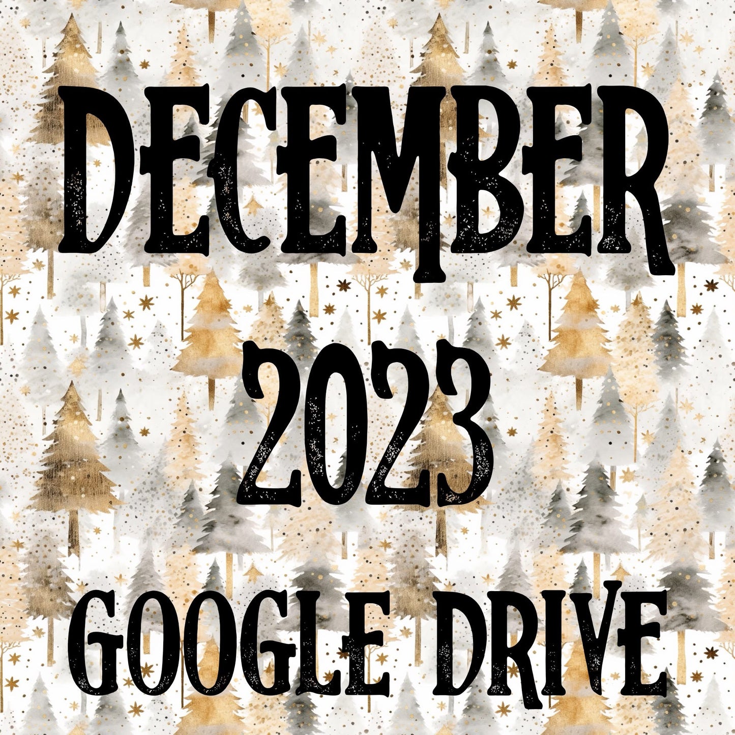 December 2023 Monthly Google Drive